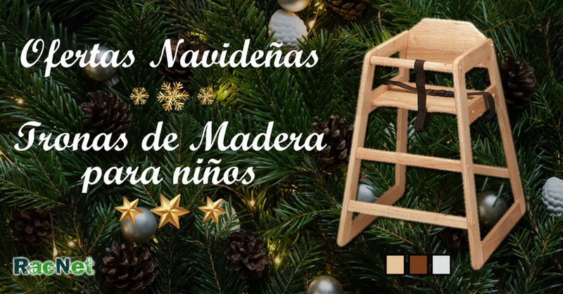 Oferta Navideña: Tronas de Maderas Para Niños