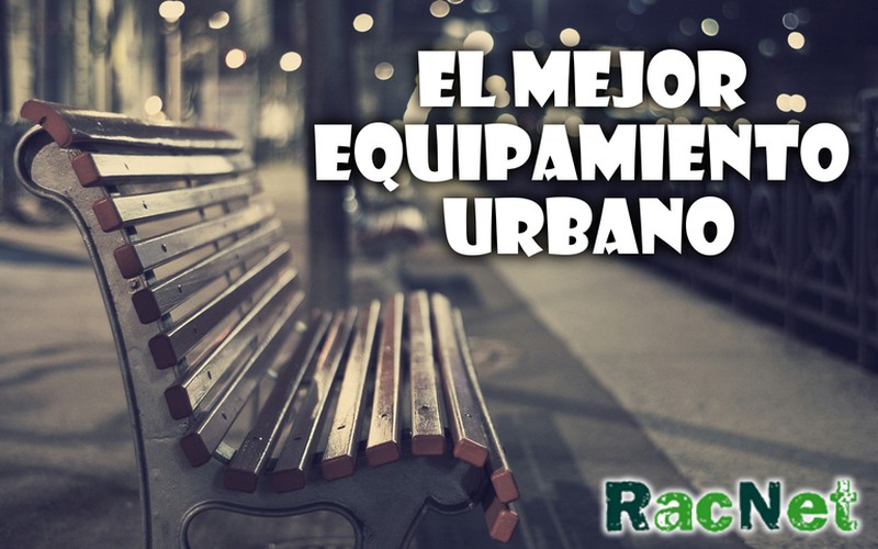 El Mejor Equipamiento Urbano