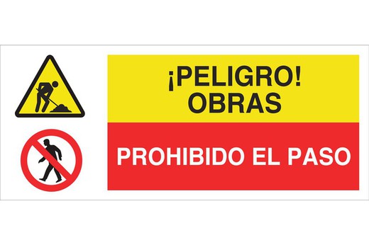 Señal combinada atención peligro obras - prohibido el paso