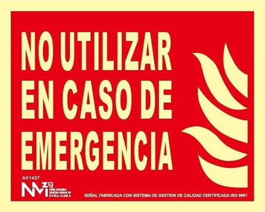 Señal no utilizar en caso de emergencia (solo texto) luminiscente