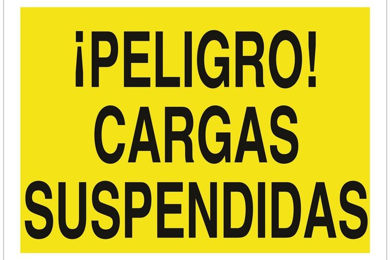 Señal advertencia solo texto ¡peligro! Cargas suspendidas —
