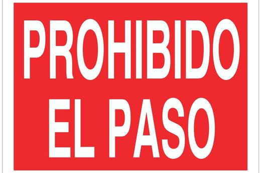 Señal prohibido solo texto - prohibido el paso